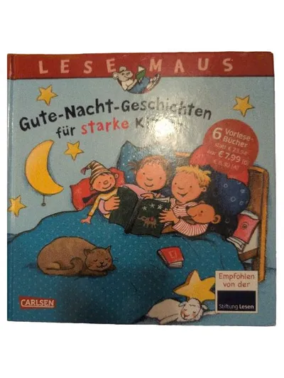 Carlsen Lesemaus Gute-Nacht-Geschichten für starke Kinder 6 Vorlesebücher