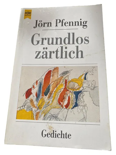 Grundlos zärtlich Lyrikbuch Jörn Pfennig Gedichtband Heyne Taschenbuch