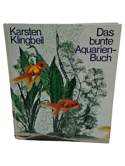 Das bunte Aquarien-Buch Karsten Klingbeil Aquaristik Zierfische Ratgeber