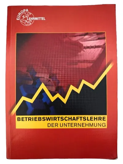 Betriebswirtschaftslehre BWL Fachbuch Unternehmen Europa-Lehrmittel Taschenbuch