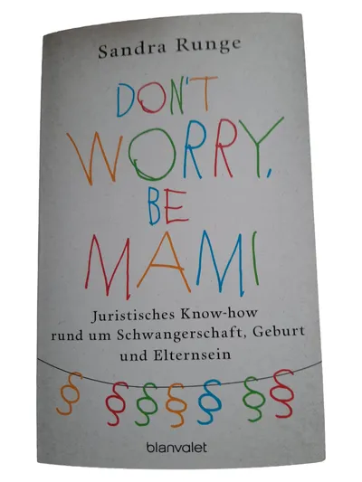 Runge: Mama hat immer recht! Familienrecht Arbeitsrecht Sozialrecht Gesetzbuch