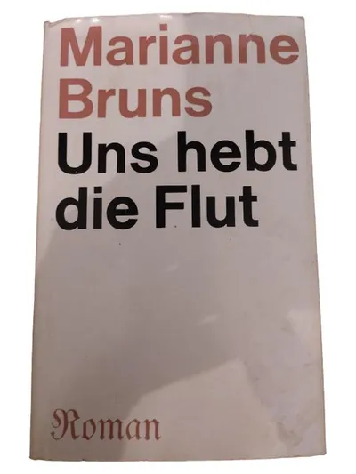 Marianne Bruns Heftroman Uns hebt die Flut Taschenbuch deutsch