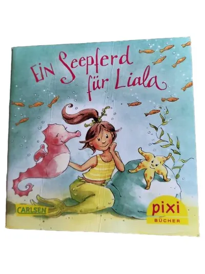 Ein Seepferd für Liala Carlsen Pixi Buch Kinderbuch Meerjungfrau