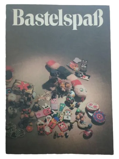 Bastelspaß Hobbybuch Basteln Kreativ Anleitungen DIY Handarbeit
