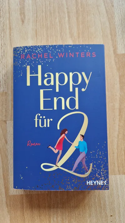 Happy End für 2 - Rachel Winters Roman Liebesroman Romcom Taschenbuch