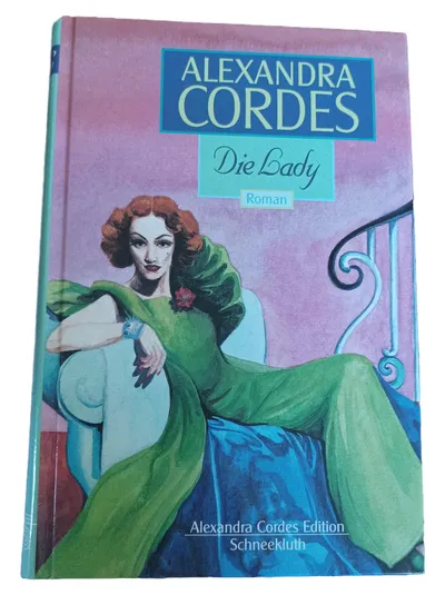 Alexandra Cordes Die Lady Liebesroman Bestseller Hardcover Buch