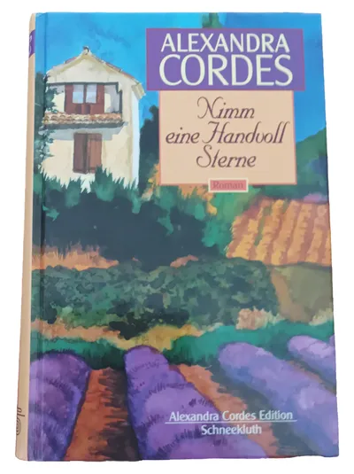 Alexandra Cordes Nimm eine Handvoll Sterne Abenteuerroman Taschenbuch