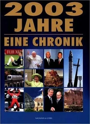 2003 Jahre Chronik Nachschlagewerk Hardcover Deutsch Naumann & Göbel