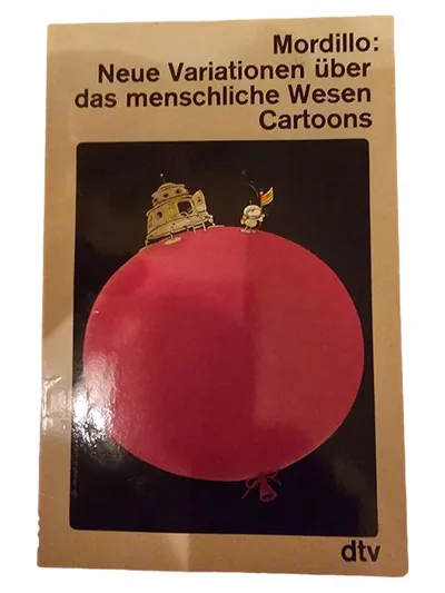 Mordillo Neue Variationen über das menschliche Wesen Cartoons dtv