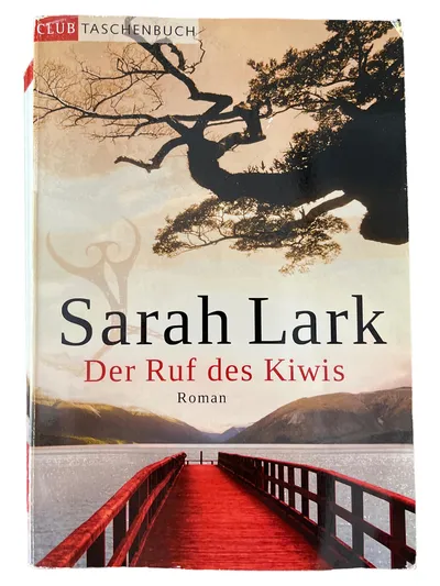 Sarah Lark Der Ruf des Kiwis Historischer Roman Taschenbuch