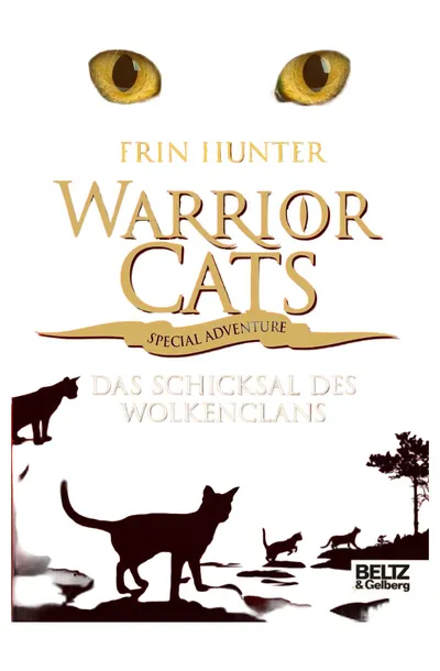 Warrior Cats Special Adventure Das Schicksal des Wolkenclans Erin Hunter Buch