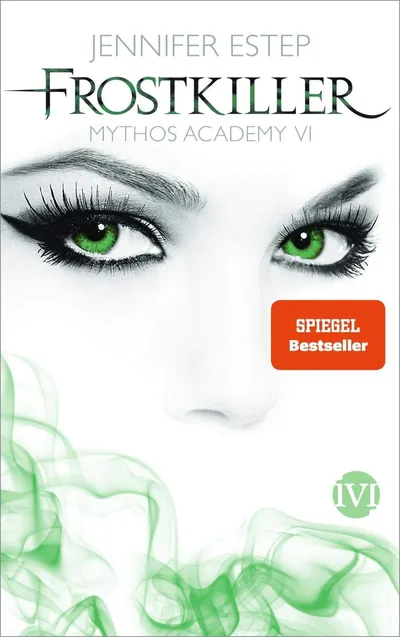 Frostkiller Mythos Academy 6 Jennifer Estep Taschenbuch Fantasy Liebesroman
