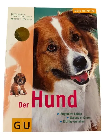 Der Hund - Ratgeber Katharina Schlegl-Kofler Monika Wegler GU Heimtier