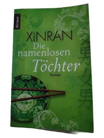 Xinran Die namenlosen Töchter Roman Knaur Taschenbuch Gesellschaftsroman