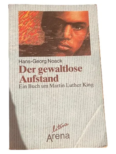 Der gewaltlose Aufstand Hans-Georg Noack Buch Martin Luther King Arena