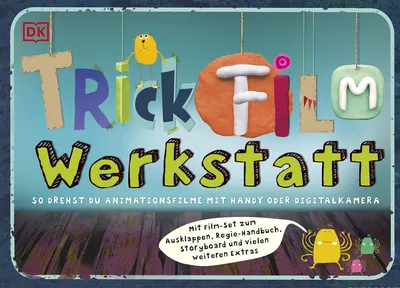 Trickfilmwerkstatt Animationsfilme drehen Handy Digitalkamera Kinder Sachbuch