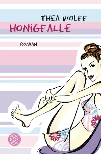 Thea Wolff Honigfalle Liebesroman Fischer Taschenbuch Bestseller