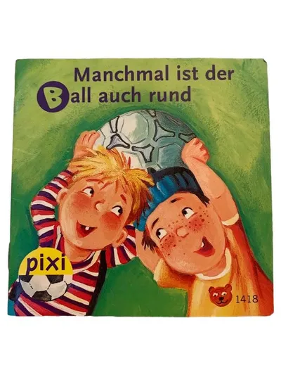 Pixi Buch 1418 Manchmal ist der Ball auch rund Kinderbuch Fußball