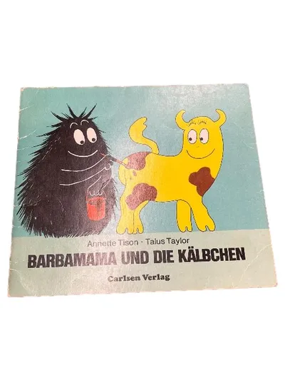 Barbapapa und die Kälbchen - Tison & Taylor - Carlsen Verlag Kinderbuch