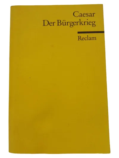 Reclam Caesar Der Bürgerkrieg Antike Geschichte Politikbuch Klassiker