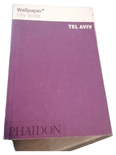 Wallpaper City Guide Tel Aviv Reiseführer Phaidon Stadtführer Israel