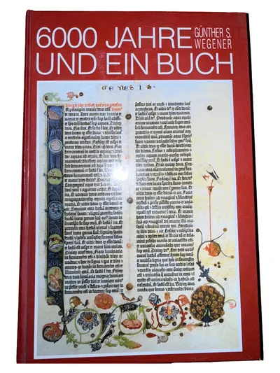 6000 Jahre und ein Buch Bibel Geschichte Antiquarisches Buch Wegener