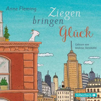 Anne Fleming Ziegen bringen Glück Hörspiel für Kinder CD ab 10 J.
