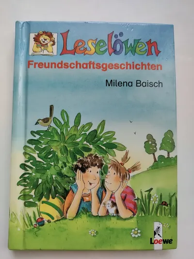 Leselöwen Freundschaftsgeschichten Milena Baisch Erstlesebuch Hardcover