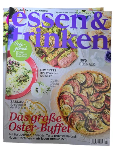 Essen & Trinken 4/2025 Oster Buffet Rezepte Kochen Backen Frühling
