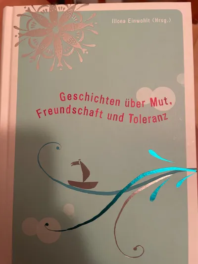 LGBTQ Buch: Mut, Freundschaft, Toleranz - Illona Einwohlt (Hrsg.) Hardcover