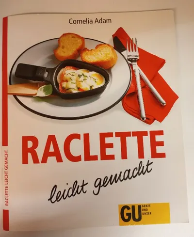 Raclette leicht gemacht Kochbuch Cornelia Adam GU Verlag Rezepte