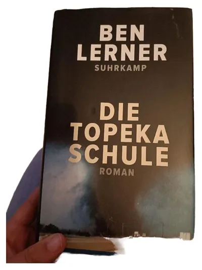 Die Topeka Schule Ben Lerner Hardcover Gesellschaftsroman Suhrkamp