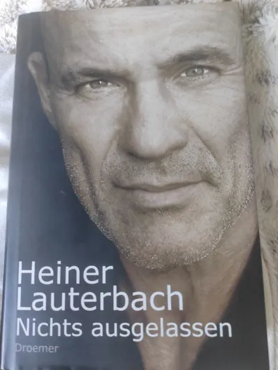 Heiner Lauterbach Nichts ausgelassen Autobiografie Droemer Erstausgabe 2012