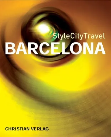 StyleCityTravel Barcelona Reiseführer Christian Verlag Städteführer