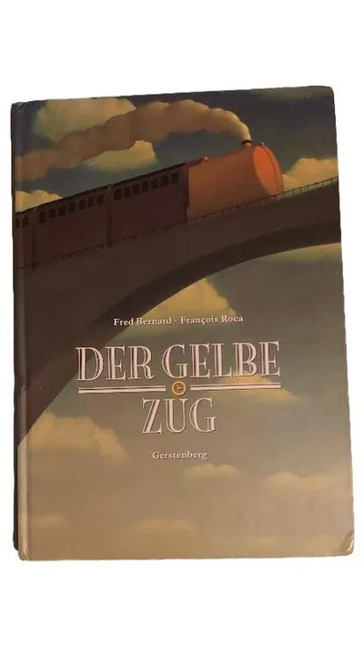 Der Gelbe Zug - Fred Bernard François Roca Bildband Gerstenberg