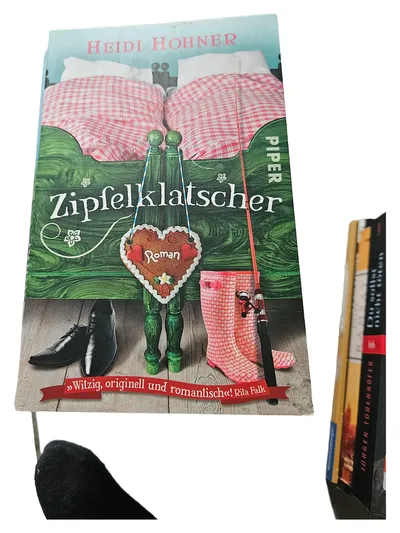 Zipfelklatscher Roman Heidi Hohner Piper Humor Bayern Rita Falk empfohlen