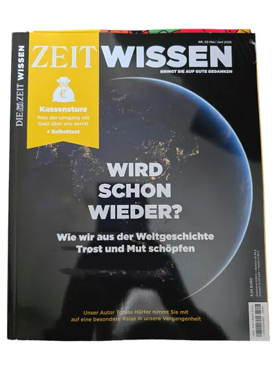 DIE ZEIT WISSEN Mai/Juni 2025 Wissenschaft Geld Weltgeschichte