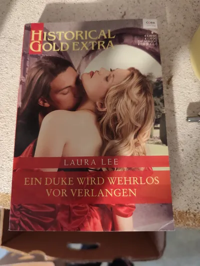 Cora Verlag Historical Gold Extra 8 Ein Duke wird wehrlos vor Verlangen Roman