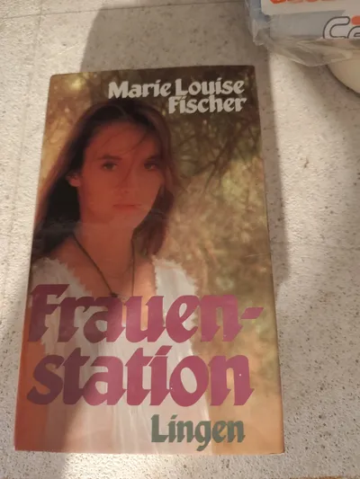 Frauenstation Marie Louise Fischer Liebesroman Lingen Verlag