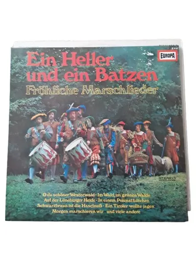 Ein Heller und ein Batzen – Fröhliche Marschlieder Vinyl LP EUROPA