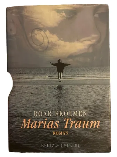 Marias Traum - Roar Skolmen - Roman - Beltz & Gelberg - Gesellschaftsroman