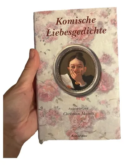 Kein & Aber Komische Liebesgedichte Christian Maintz Lyrikbuch Humor Gedichte
