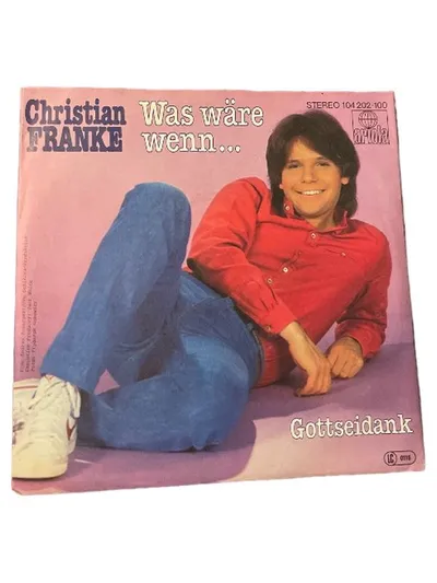 Christian Franke – Was wäre wenn... Vinyl Single Ariola Schlager