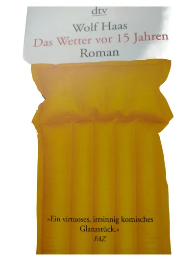 Wolf Haas Das Wetter vor 15 Jahren Roman dtv Taschenbuch
