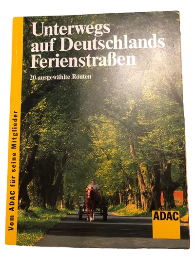 ADAC Reiseführer Deutschland: 20 Ferienstraßen Routen Natur Parks