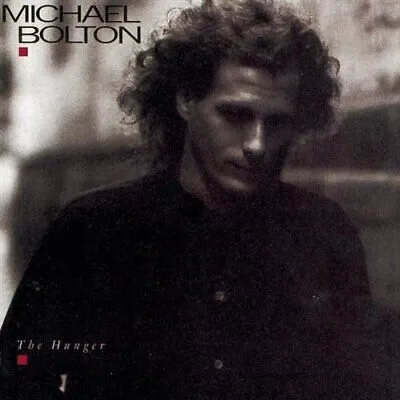 Michael Bolton The Hunger R&B CD Album 5099746016326