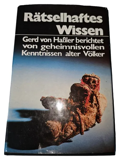 Gerd von Haßler: Geheimnisse alter Völker Magie Übernatürliches
