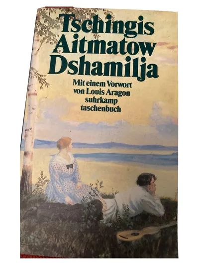Dschamilja Tschingis Aitmatow Suhrkamp Taschenbuch Gesellschaftsroman Liebe