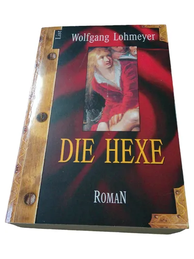 Die Hexe Wolfgang Lohmeyer Taschenbuch Paranormal Magie Übernatürliches