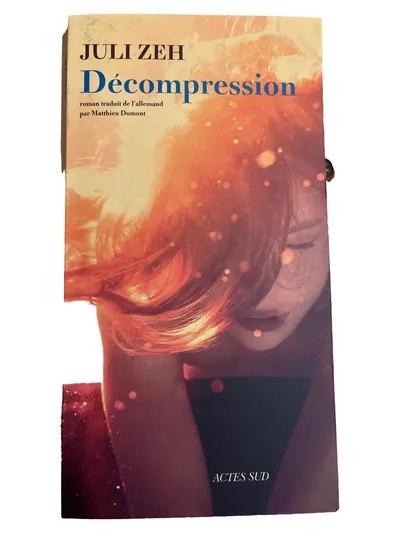 Juli Zeh Décompression Roman Psychothriller Französisch Actes Sud Taschenbuch